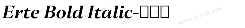 Erte Bold Italic字体转换